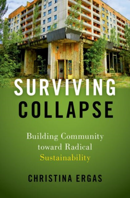 Book cover of: Surviving Collapse. By: Christina Ergas