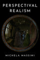 Book cover of: Perspectival Realism. By: Michela Massimi