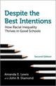 Book cover of: Despite the Best Intentions. By: Amanda E. Lewis