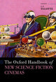 Book cover of: Oxford Handbook of New Science Fiction Cinemas. By: J. P. Telotte