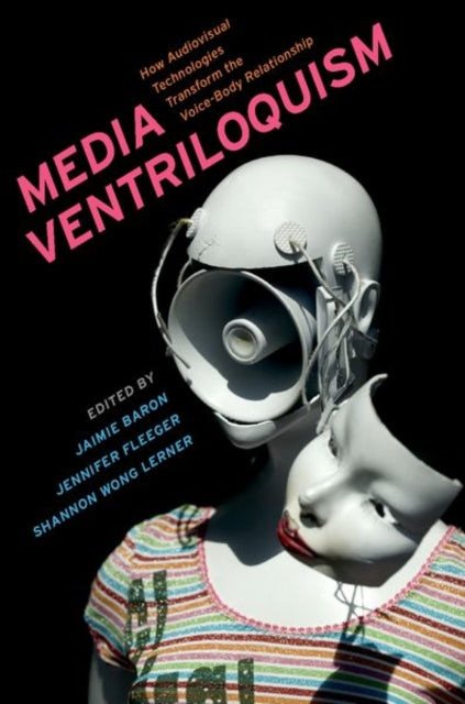 Book cover of: Media Ventriloquism. By: Jaimie Baron