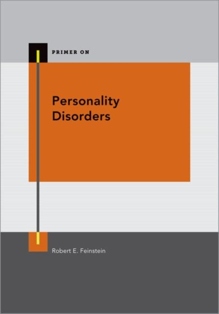 Book cover of: Personality Disorders. By: Robert E. Feinstein
