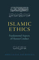 Book cover of: Islamic Ethics. By: Abdulaziz Sachedina