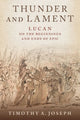 Book cover of: Thunder and Lament. By: Timothy A. Joseph