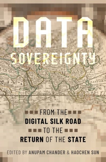 Book cover of: Data Sovereignty. By: Anupam Chander