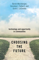 Book cover of: Choosing the Future. By: Karen Mossberger