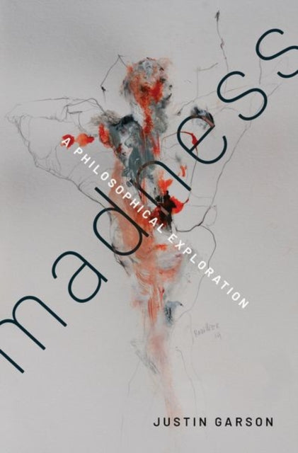 Book cover of: Madness. By: Justin Garson