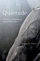 Book cover of: Quietude. By: Joshua D. Pilzer