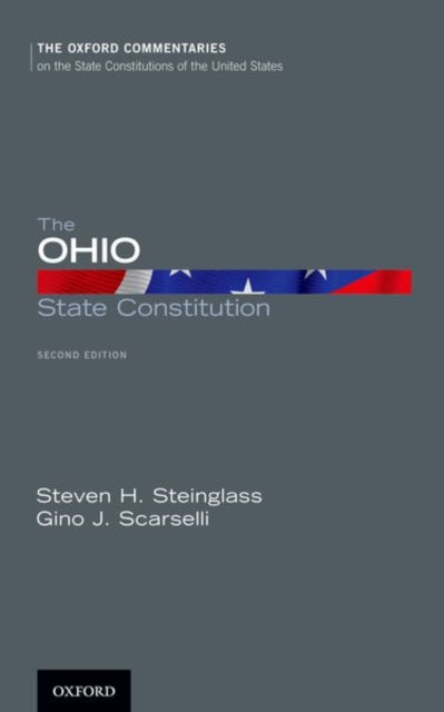Book cover of: Ohio State Constitution. By: Steven H. Steinglass