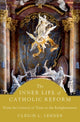 Book cover of: Inner Life of Catholic Reform. By: Ulrich L. Lehner