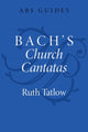 Book cover of: Bach's Church Cantatas