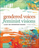 Book cover of: Gendered Voices, Feminist Visions. By: Susan M. Shaw