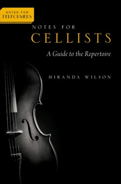 Book cover of: Notes for Cellists. By: Miranda Wilson