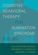 Book cover of: Cognitive-Behavioral Therapy for Rumination Syndrome (CBT-RS). By: Murray