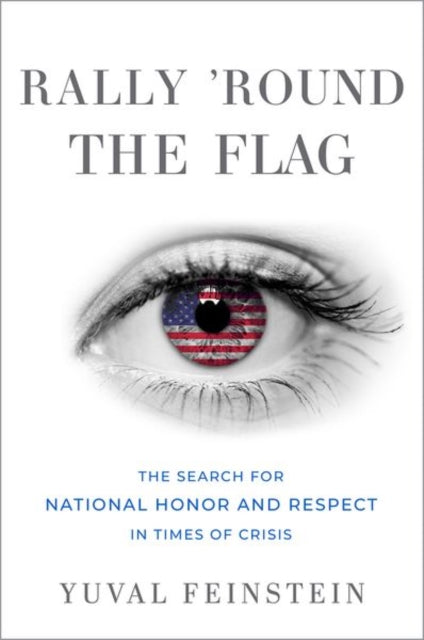 Book cover of: Rally 'round the Flag. By: Yuval Feinstein