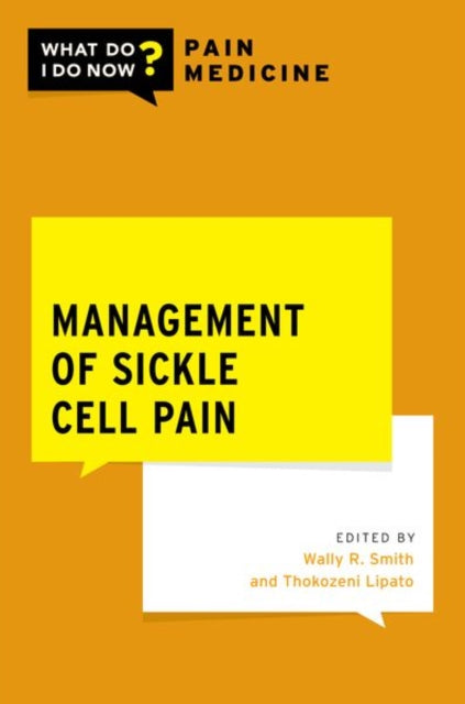 Book cover of: Management of Sickle Cell Pain. By: Wally R. Smith