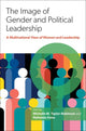 Book cover of: Image of Gender and Political Leadership. By: Michelle M. Taylor-Robinson