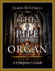 Book cover of: Pipe Organ. By: James Mitchell