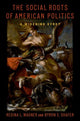 Book cover of: Social Roots of American Politics. By: Byron E. Shafer
