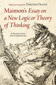 Book cover of: Maimon's Essay on a New Logic or Theory of Thinking. By: Timothy Franz
