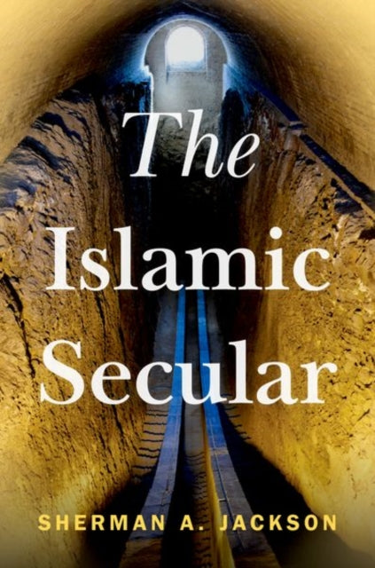 Book cover of: Islamic Secular. By: Sherman A. Jackson