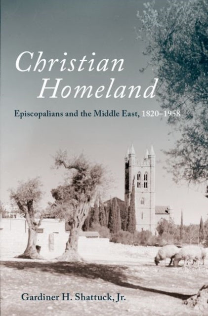 Book cover of: Christian Homeland. By: Gardiner H. Shattuck