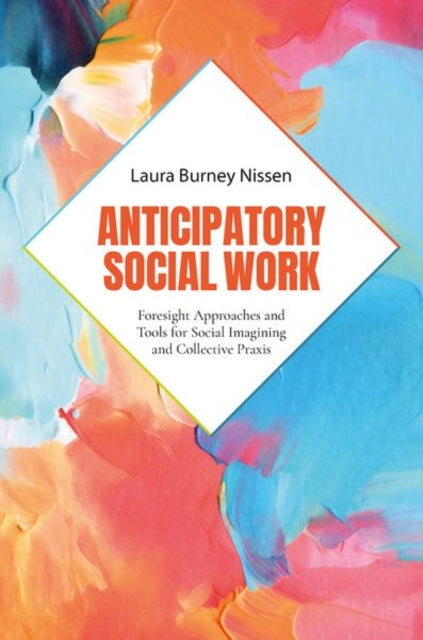 Book cover of: Anticipatory Social Work
