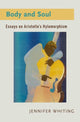 Book cover of: Body and Soul. By: Jennifer Whiting
