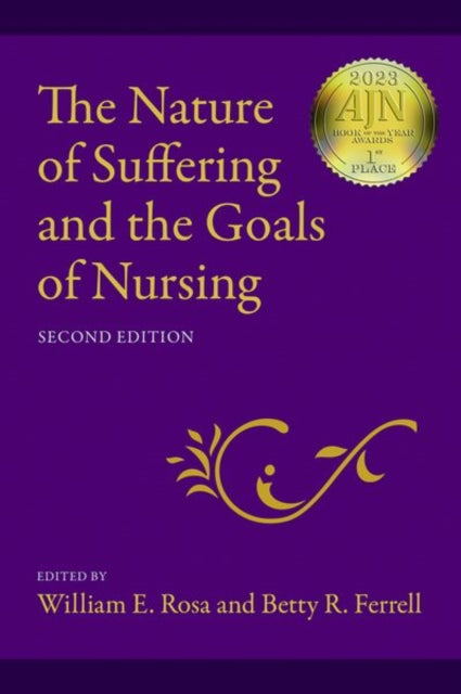 Book cover of: Nature of Suffering and the Goals of Nursing. By: William E. Rosa