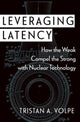 Book cover of: Leveraging Latency. By: Tristan A. Volpe