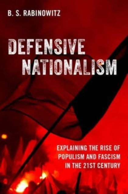 Book cover of: Defensive Nationalism. By: B. S. Rabinowitz