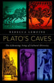 Book cover of: Plato's Caves. By: Rebecca LeMoine