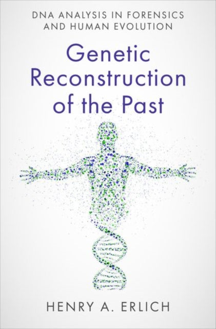 Book cover of: Genetic Reconstruction of the Past. By: Henry A. Erlich