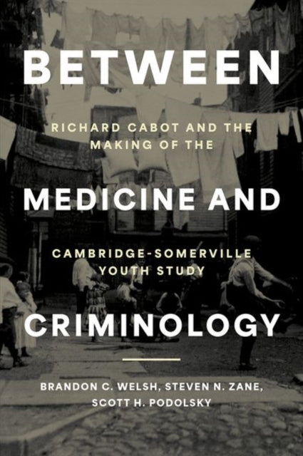 Book cover of: Between Medicine and Criminology