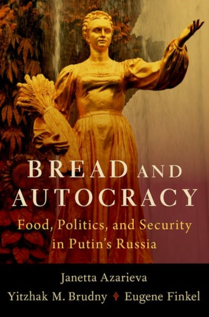 Book cover of: Bread and Autocracy. By: Janetta Azarieva
