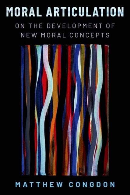 Book cover of: Moral Articulation. By: Matthew Congdon
