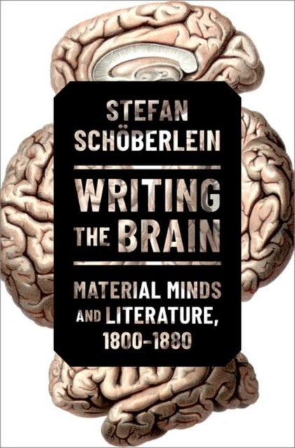 Book cover of: Writing the Brain. By: Stefan Schöberlein