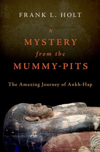 Book cover of: Mystery from the Mummy-Pits. By: Frank L. Holt