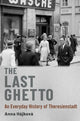 Book cover of: Last Ghetto. By: Hajkova