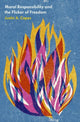 Book cover of: Moral Responsibility and the Flicker of Freedom. By: Justin A. Capes