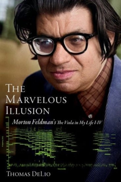 Book cover of: Marvelous Illusion. By: Thomas DeLio