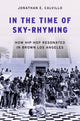 Book cover of: In the Time of Sky-Rhyming. By: Jonathan E. Calvillo