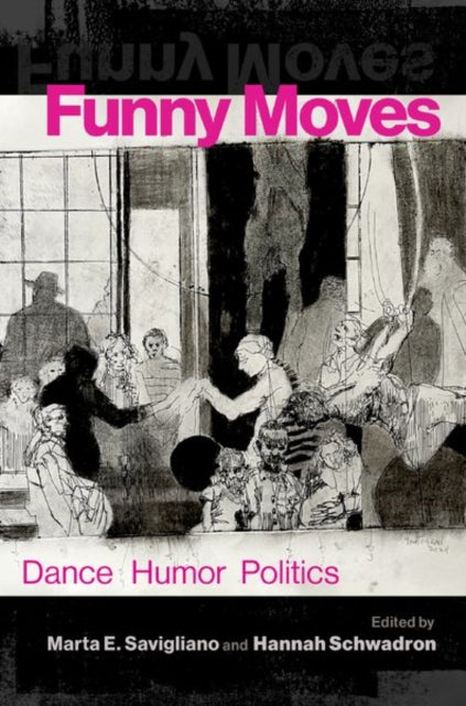 Book cover of: Funny Moves. By: Marta E. Savigliano