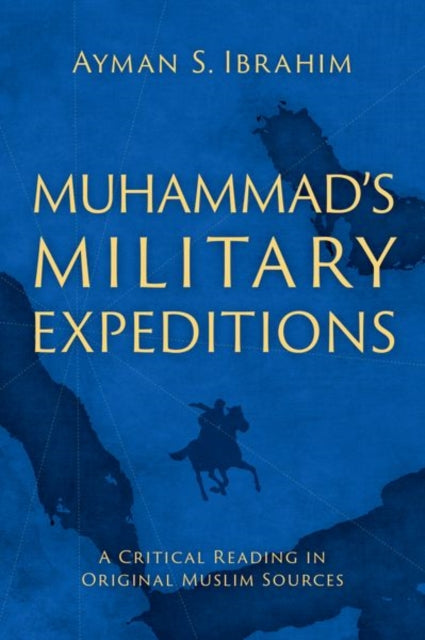 Book cover of: Muhammad's Military Expeditions