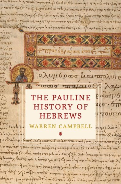 Pauline History of Hebrews
