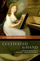 Book cover of: Cultivated by Hand. By: Glenda Goodman