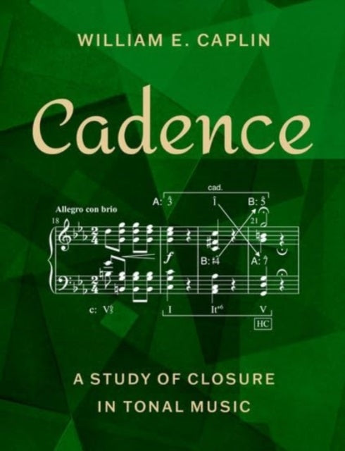 Book cover of: Cadence. By: William E. Caplin