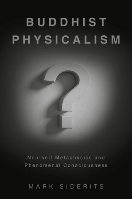 Book cover of: Buddhist Physicalism?
