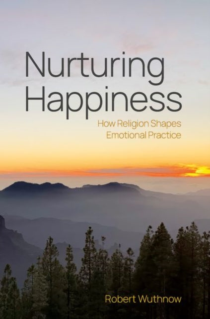 Book cover of: Nurturing Happiness