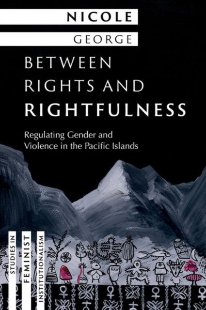 Book cover of: Between Rights and Rightfulness